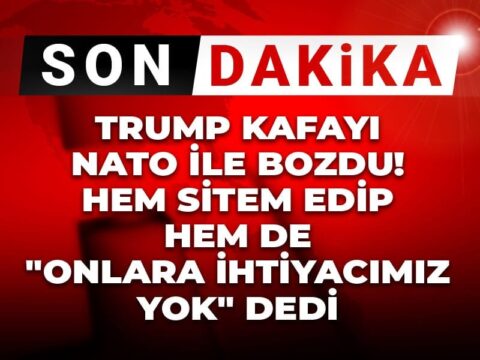 Trump’ın NATO’ya Yönelik Sert Eleştirileri: “Onlara İhtiyacımız Yok”